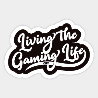 Living The Gaming Life Sticker